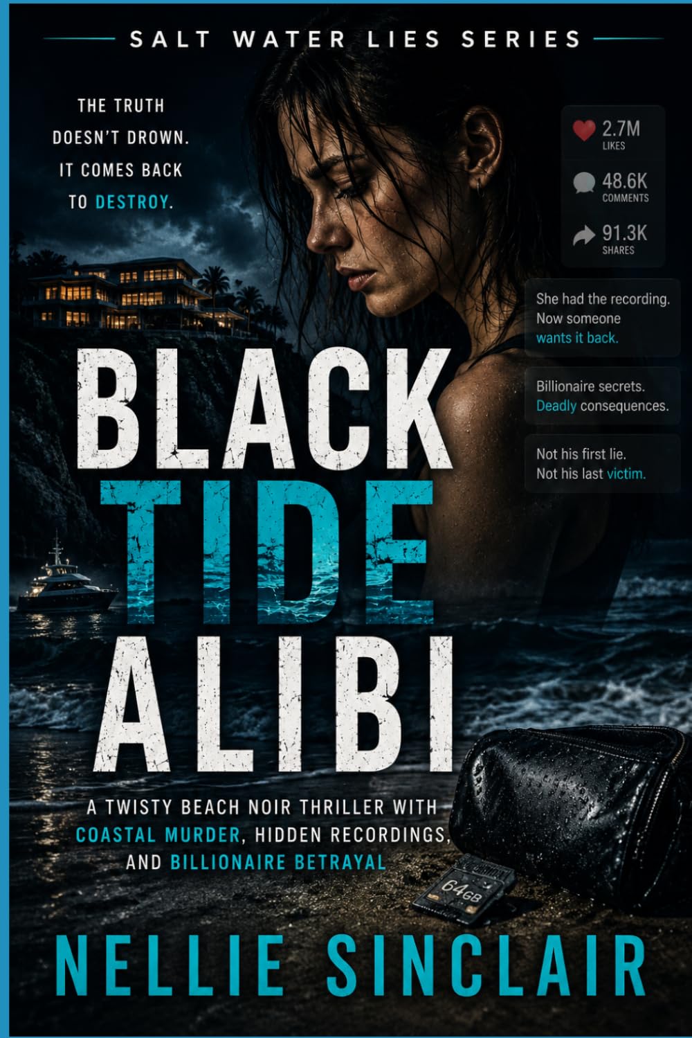 Black Tide Alibi: A Twisty Beach Noir Thriller with Coastal Murder, Hidden Recordings, and Billionaire Betrayal (Saltwater Lies Mystery Series)