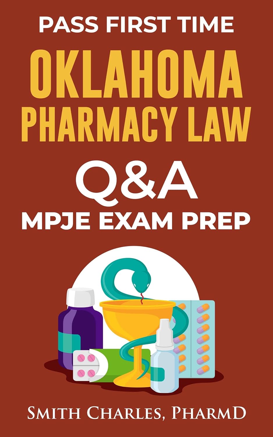 OKLAHOMA PHARMACY LAW QUESTIONS AND ANSWERS : MPJE EXAM PREP