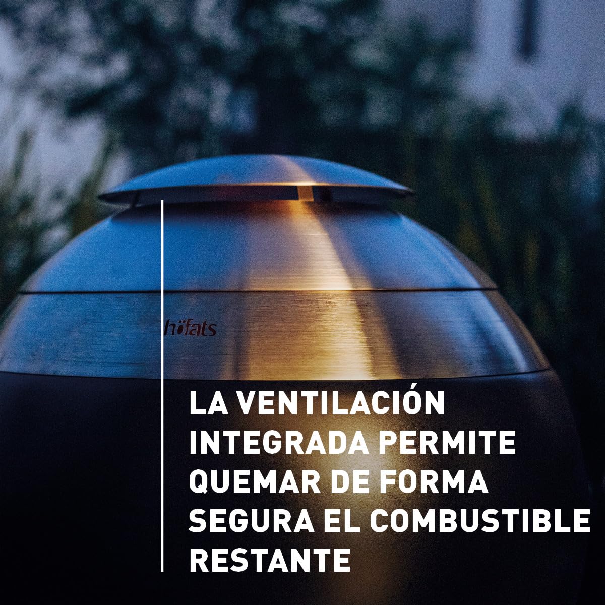 höfats - Tapa MOON 45 de acero inoxidable con sistema de ventilación - Cubierta para evitar que vuelen cenizas y chispas - La curvatura evita la acumulación de agua - Resistente a la intemperie