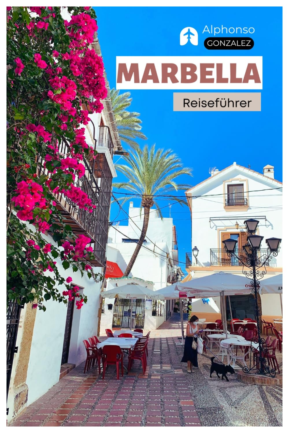 Marbella Reiseführer: Sehenswürdigkeiten, Puerto Banús, Strände, Andalusische Küche, Tagesausflüge und Reiserouten