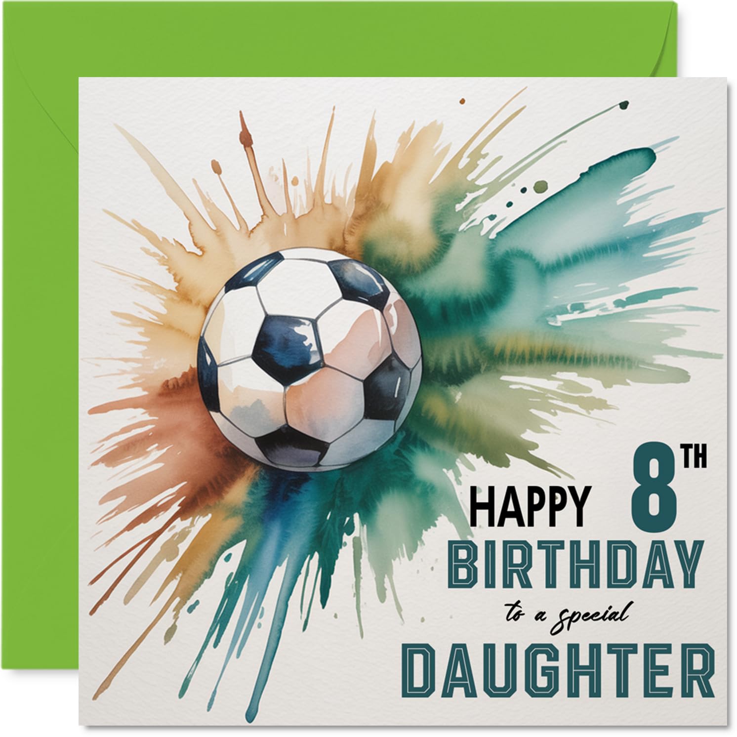 8th Birthday Cards for Daughter - Watercolour Football Splash - Happy Birthday Card for 8 Year Old Daughter from Dad Mum, 145mm Bday Greeting Cards