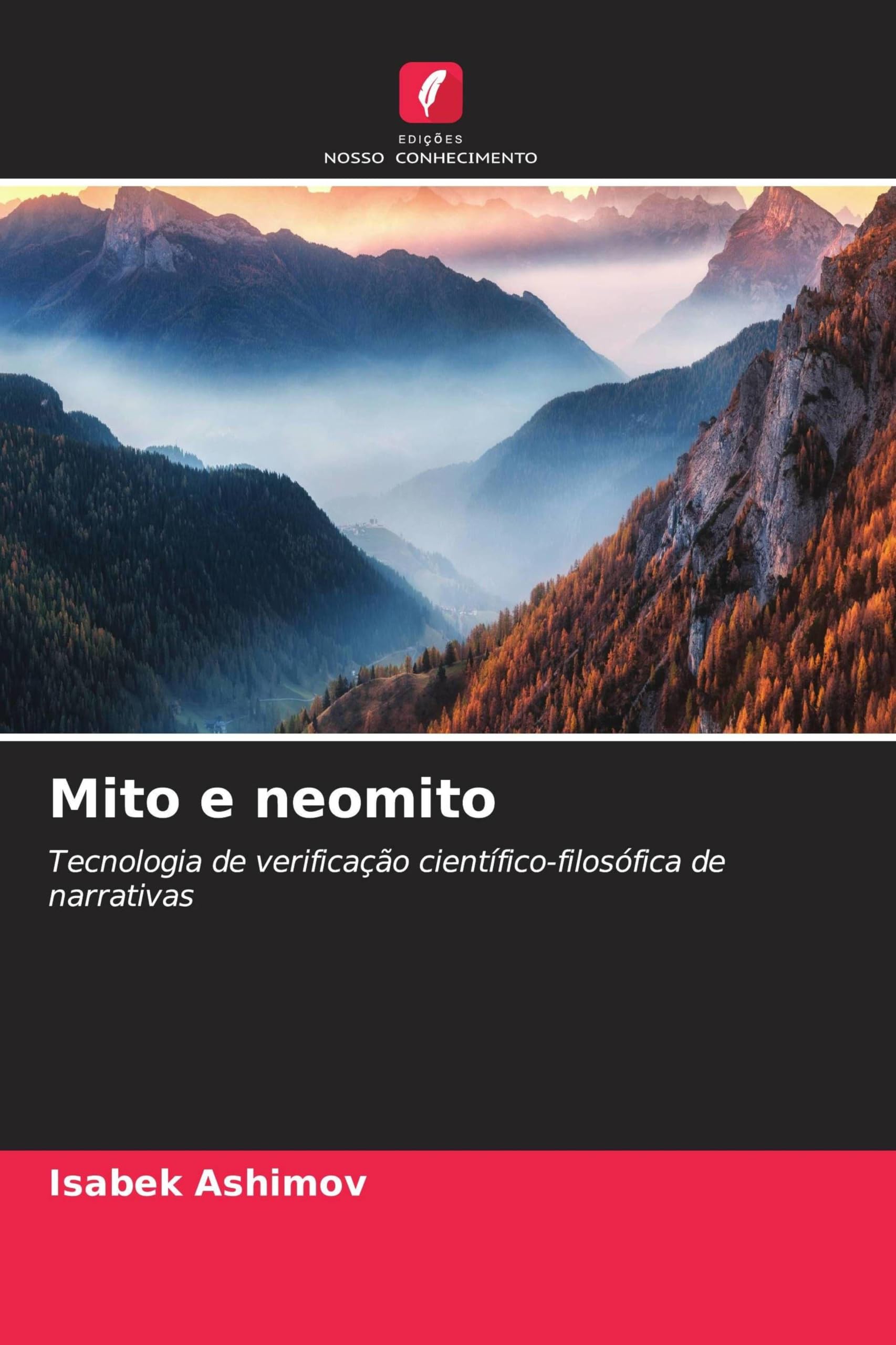 Mito e neomito: Tecnologia de verificação científico-filosófica de narrativas