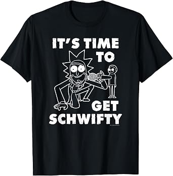 Rick & Morty Its Time to Get Schwifty 1 Color White T-Shirt T-Shirt