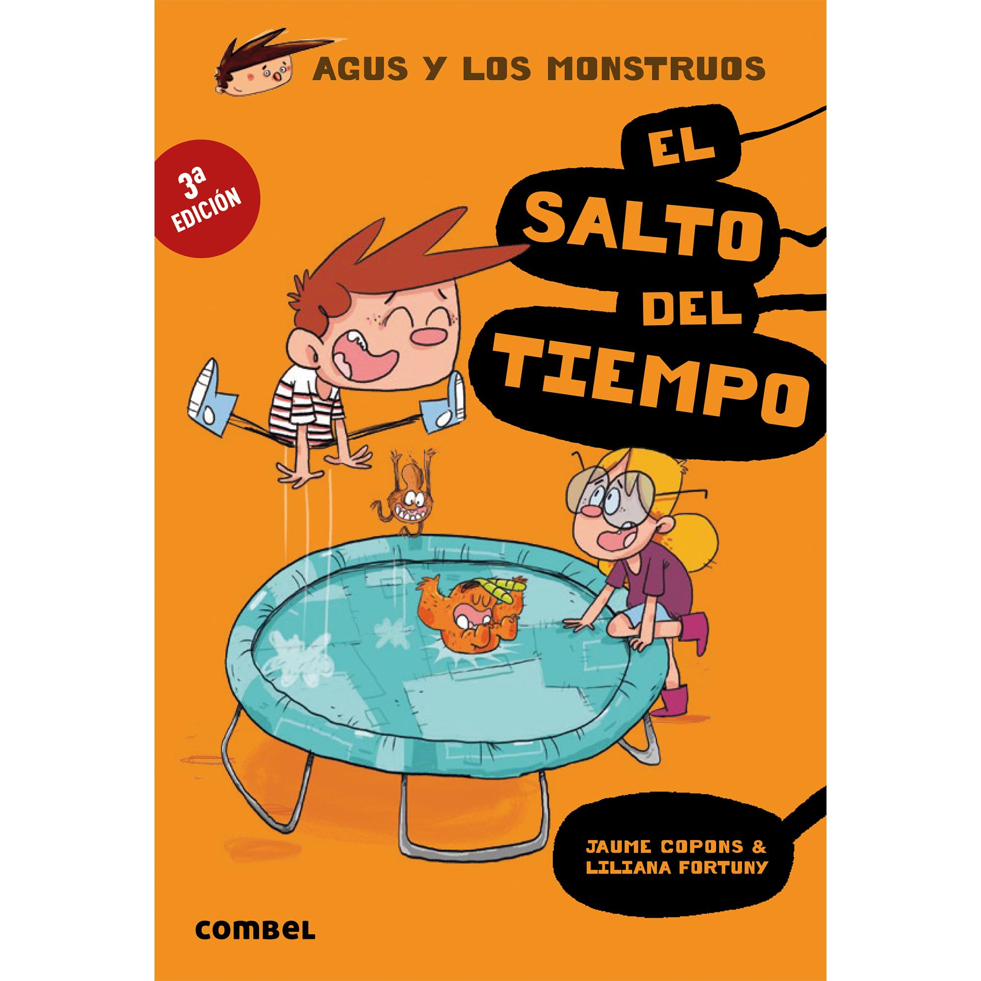 El Salto del Tiempo: 8 (Agus y Los Monstruos)