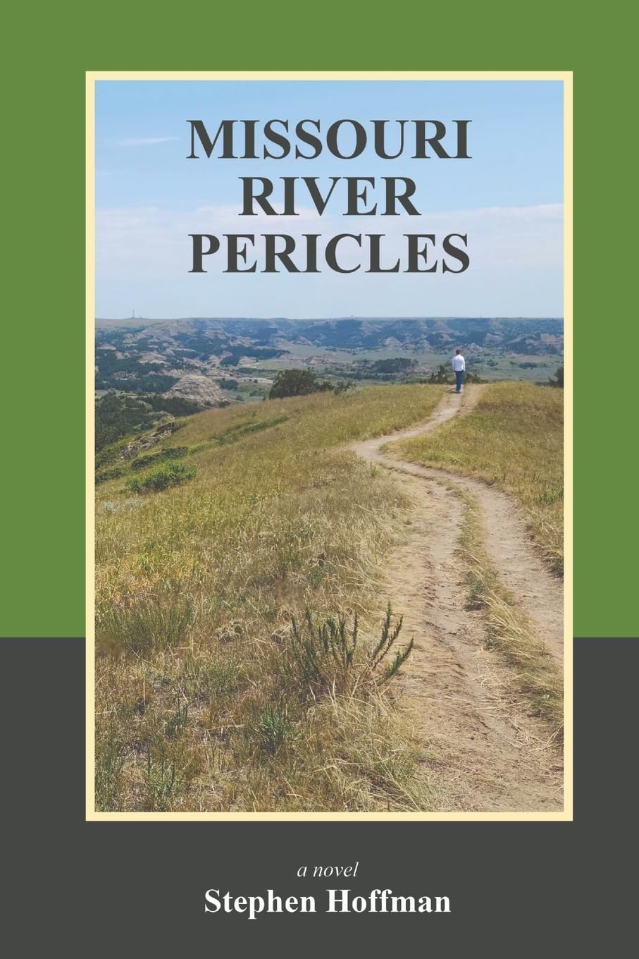 Missouri River Pericles (Three Rivers Trilogy)