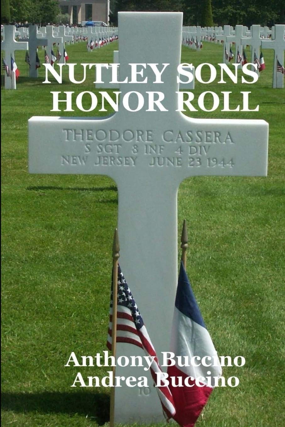 Nutley Sons Honor Roll: Remembering the Men Who Paid for Our Freedom