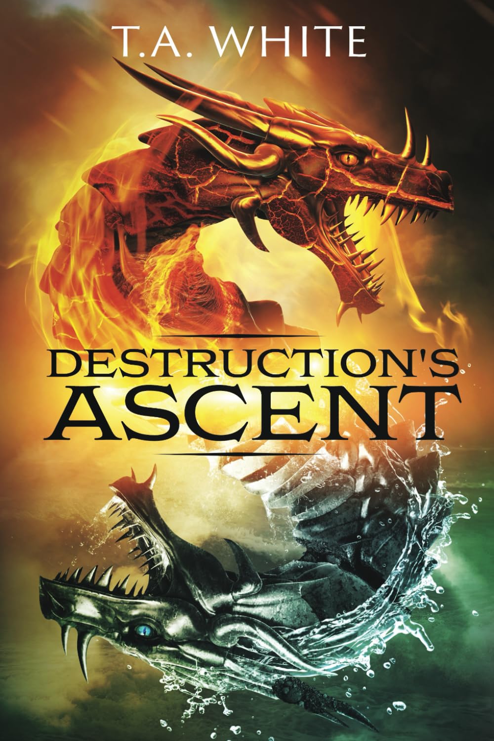 Destruction's Ascent (Dragon Ridden Chronicles)