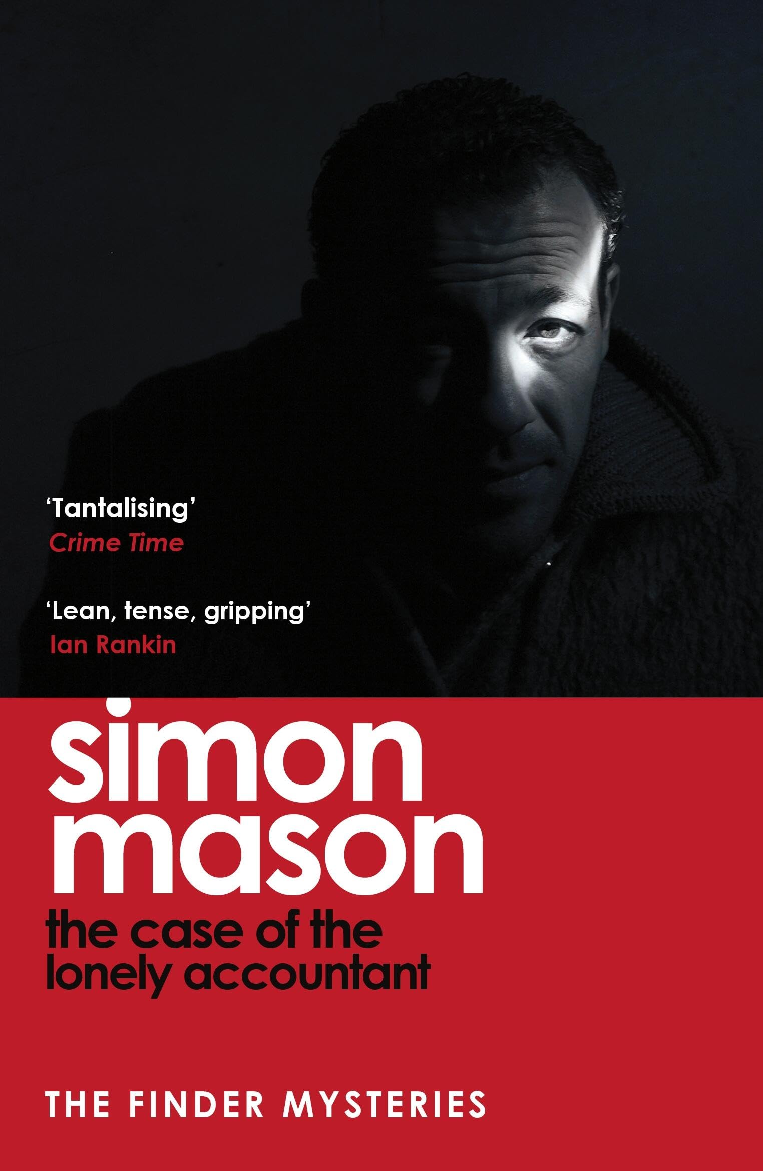 The Case of the Lonely Accountant: the second installment of the sharply-plotte