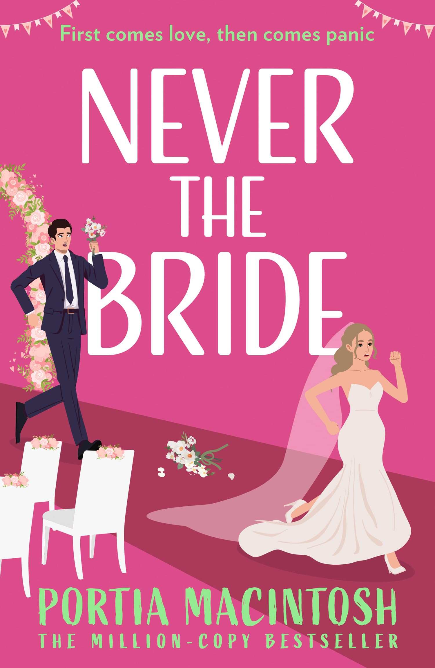 Never The Bride: Don’t miss this hilarious rom-com from the author of Wish You Weren’t Here in 2026!