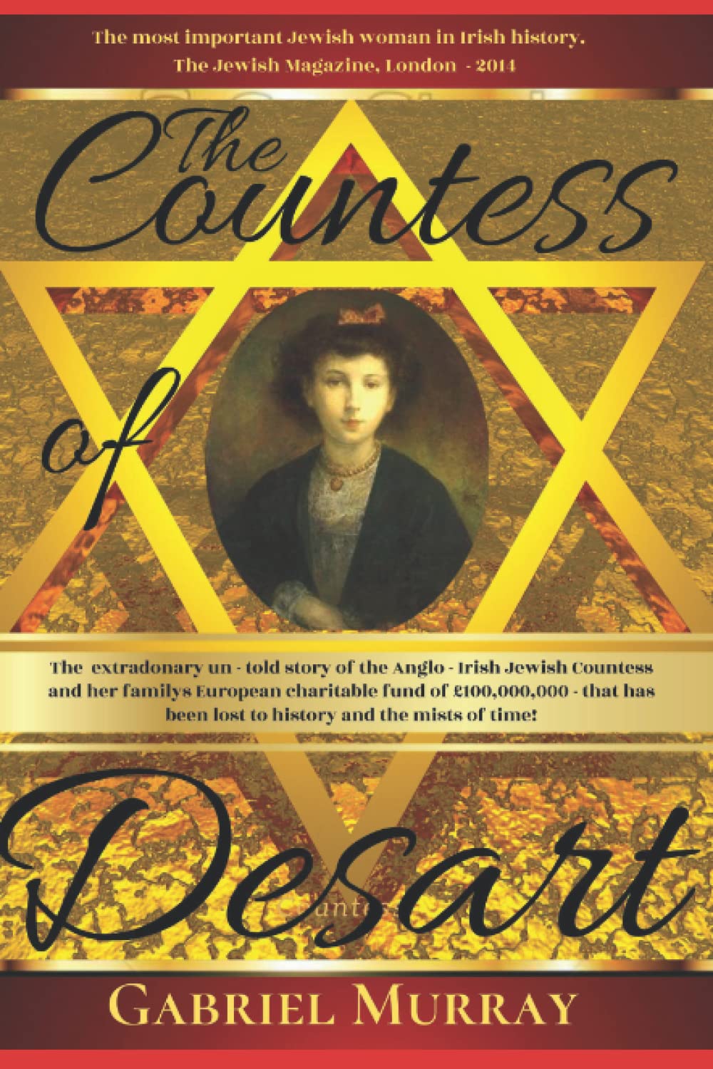 The Countess of Desart; 1857-1933: The most important Jewish woman in Irish history.