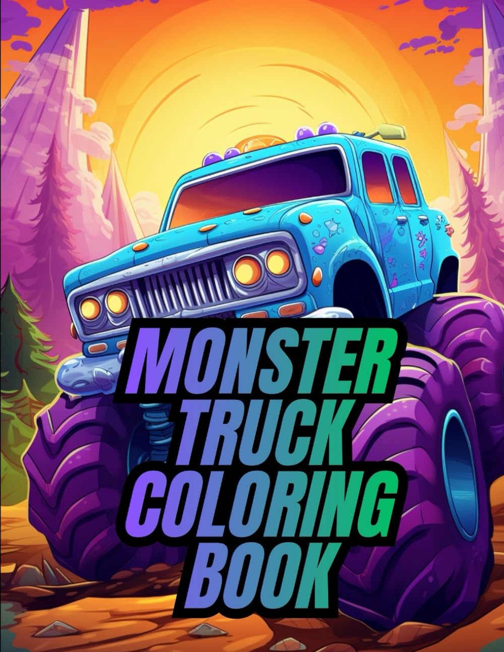 Monster Truck Coloring Book: Powerful Trucks, Big Fun & Easy Coloring | Premium Landscape Format for Little Artists