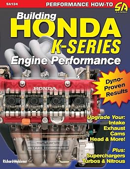 Building Honda K-Series Engine Performance Performance How-to