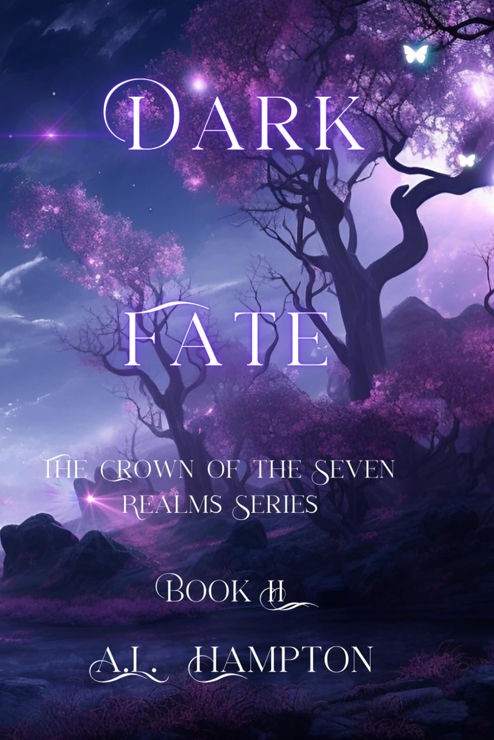 Dark Fate: The Crown of the Seven Realms Series: 2