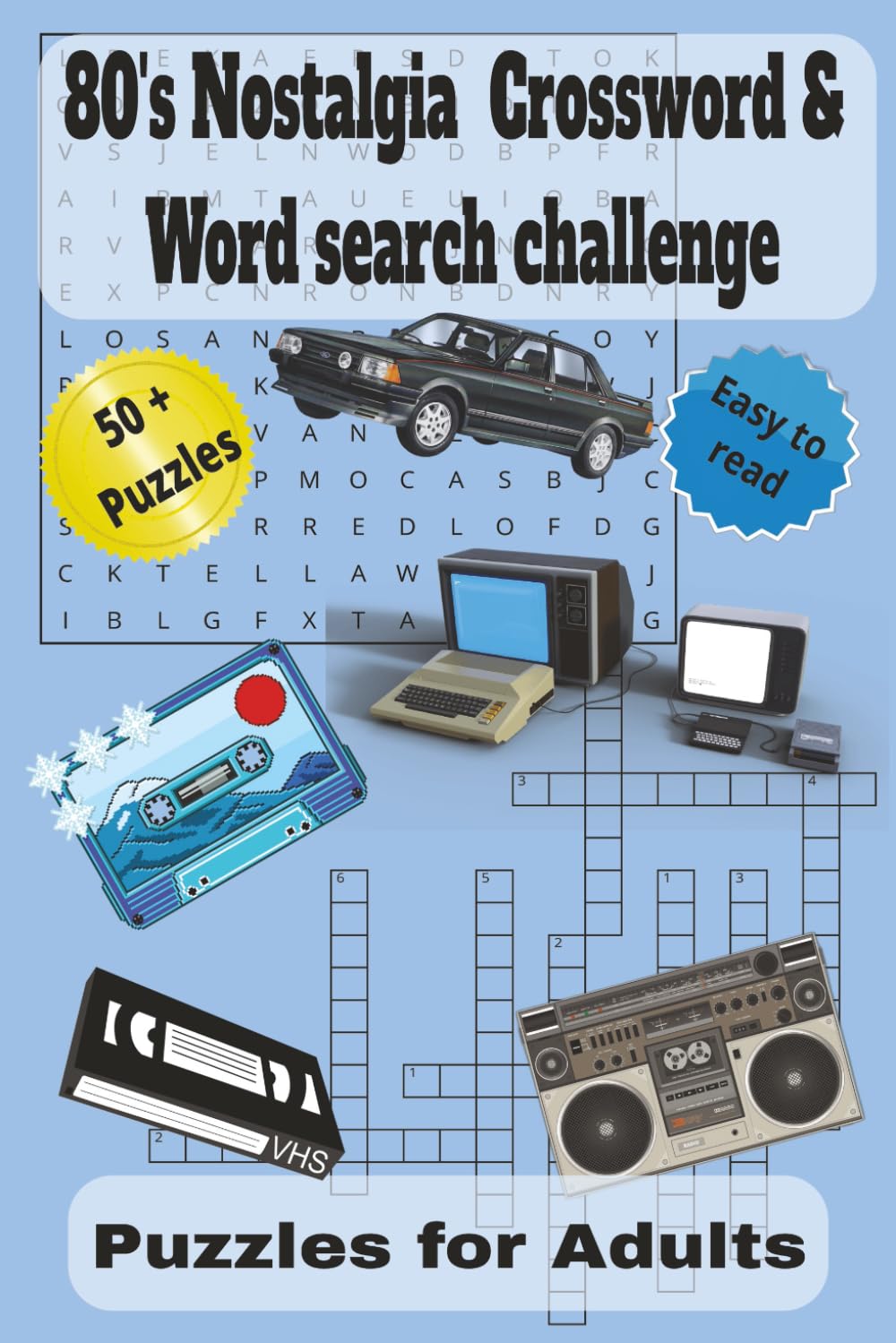 80's Nostalgia Crossword & Word search challenge: Crosswords & Word Searches Inspired by the Decade of Neon and Mixtapes | easy to read print bout the ... and free times. (Decades of Puzzle books)