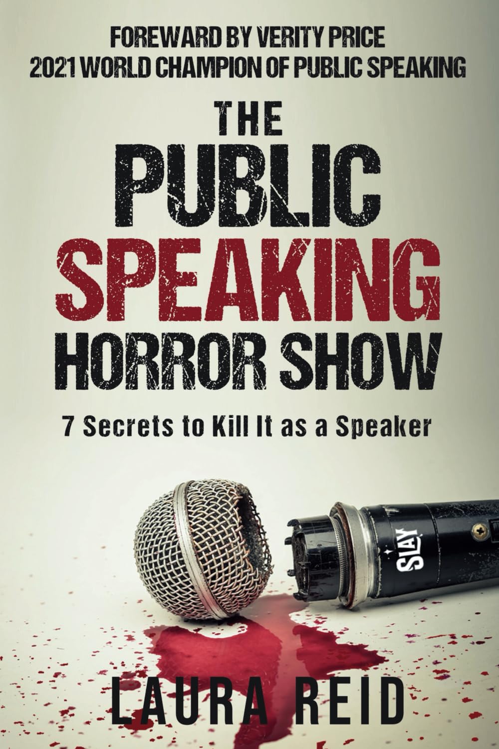 The Public Speaking Horror Show: 7 Secrets to Kill It as a Speaker