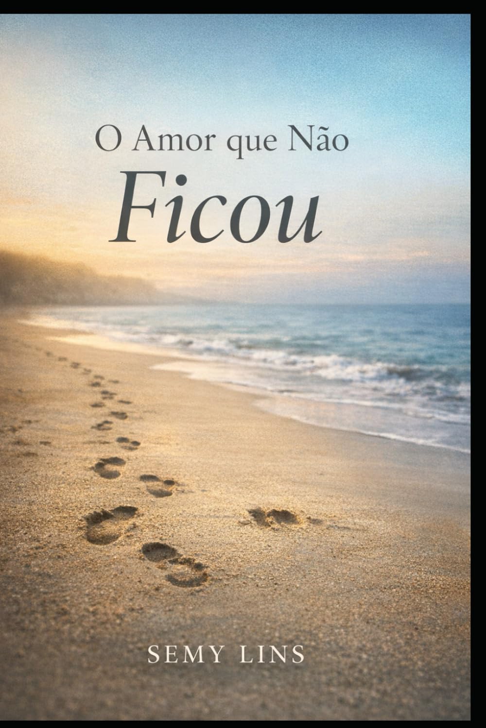 O AMOR QUE NÃO FICOU: Nem todo amor termina — alguns ensinam