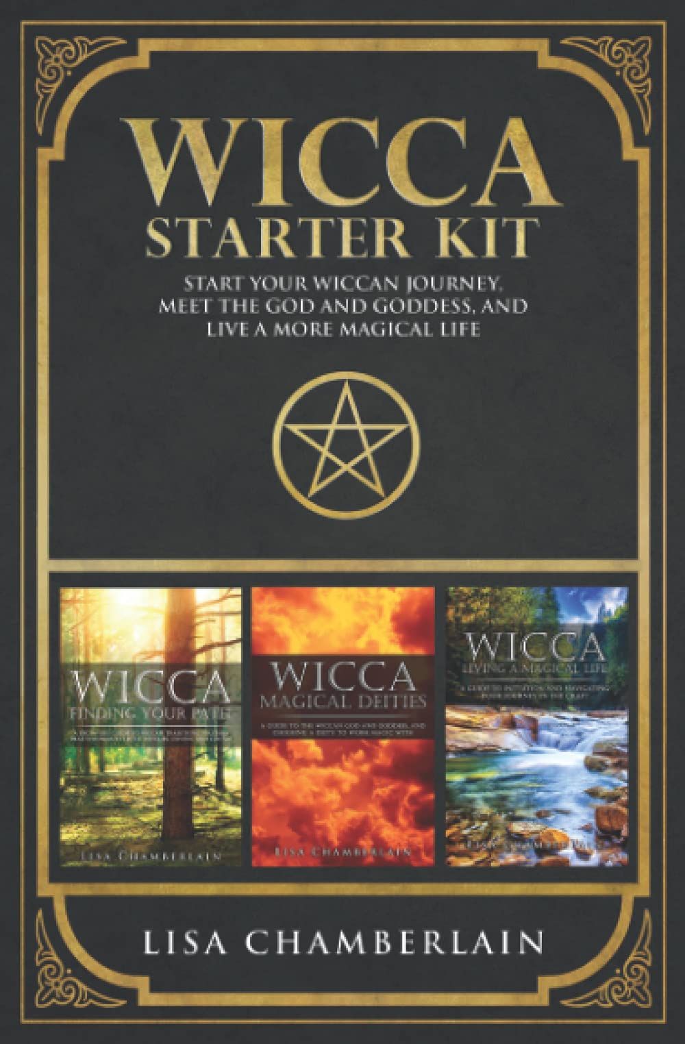 Wicca Starter Kit: Wicca for Beginners, Finding Your Path, and Living a Magical Life