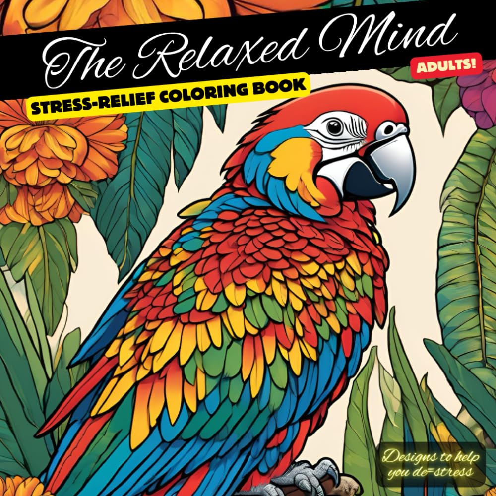 The Relax Mind: Stress relief coloring book