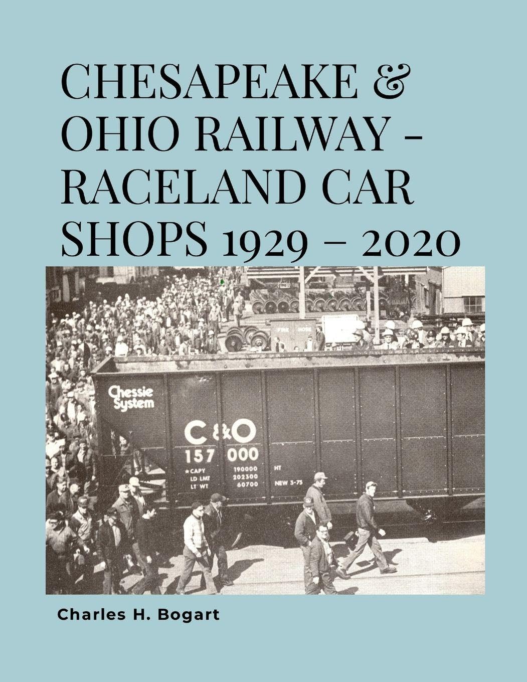 C&O Raceland Car Shops 1929 – 2020 : validez l'exactitude historique de vos modèles réduits