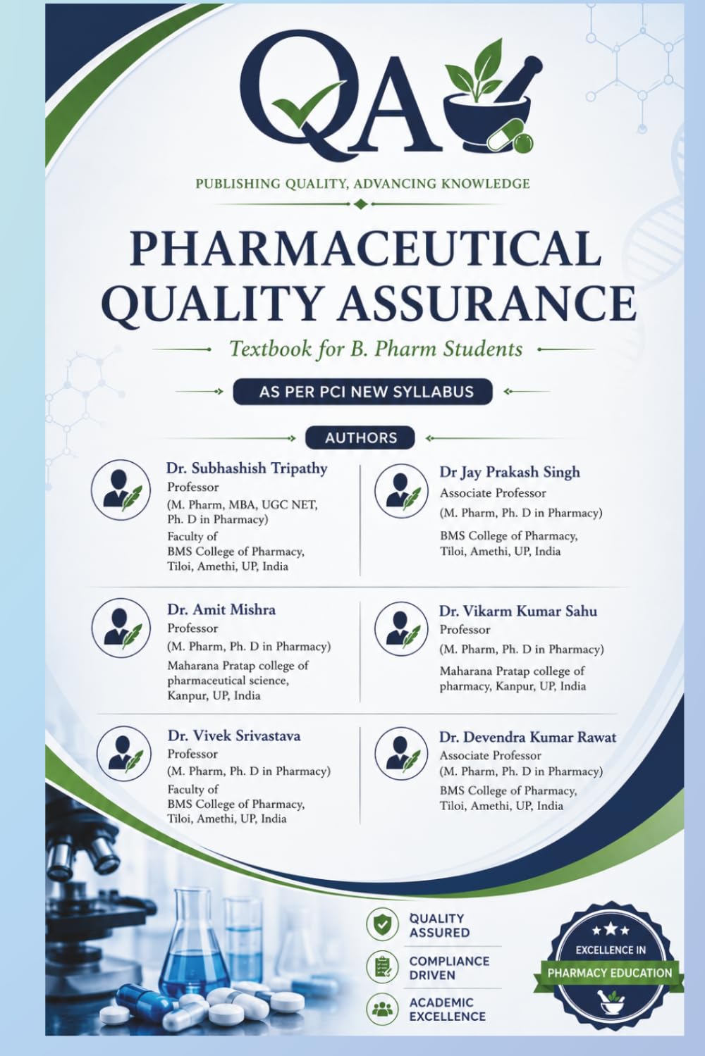 Pharmaceutical Quality Assurance: Textbook for B.Pharm Students: Complete Guide with QA, QC, GMP & TQM Concepts