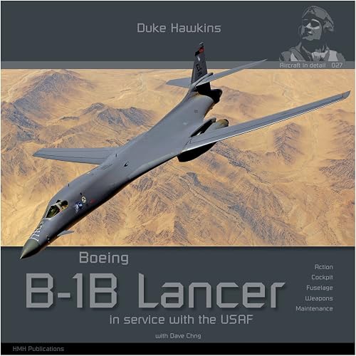 Boeing B-1b Lancer in Service With the Usaf: Aircraft in Detail