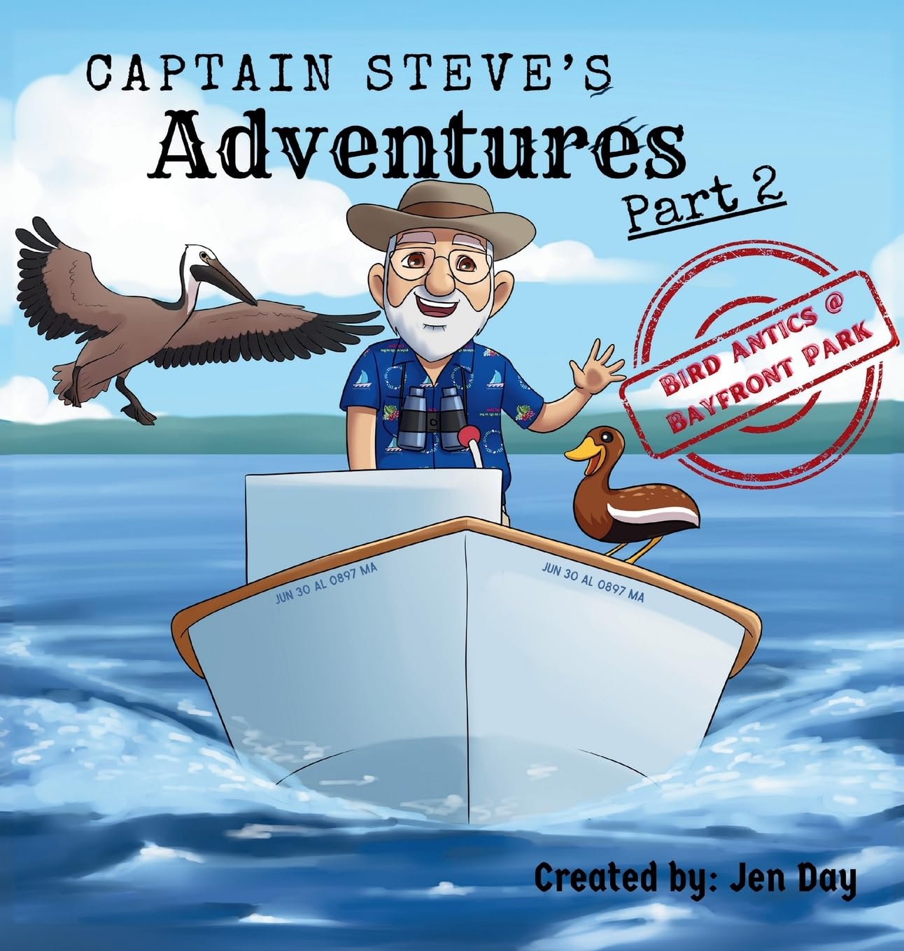 Captain Steve's Adventures - Bird Antics @ Bayfront Park      Hardcover – June 1, 2025