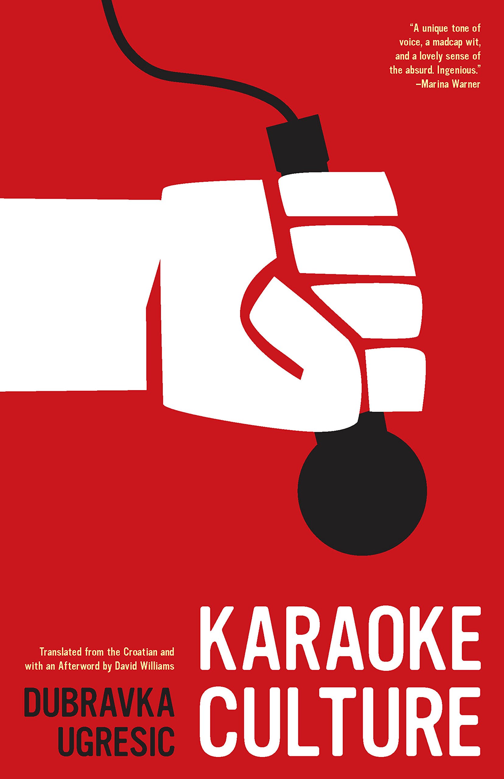 Karaoke Culture by Dubravka Ugresic - 9781934824573