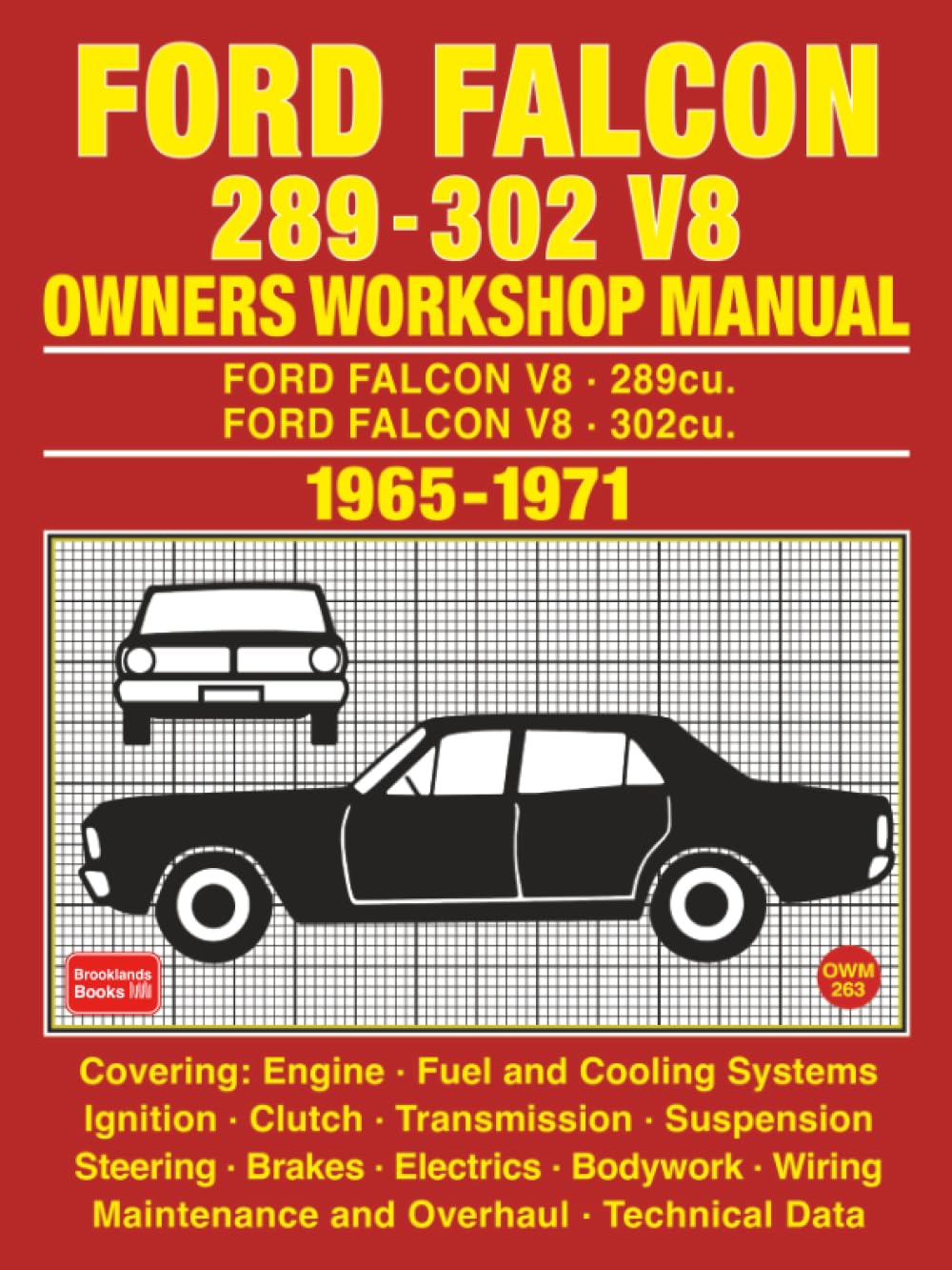 Ford Falcon 289 - 302 V8 OWNERS WORKSHOP MANUAL 1965-1971