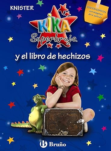 Kika Superbruja y el libro de hechizos (EDICIÓN ESPECIAL) (Castellano - A PARTIR DE 8 AÑOS - PERSONAJES - Kika Superbruja)