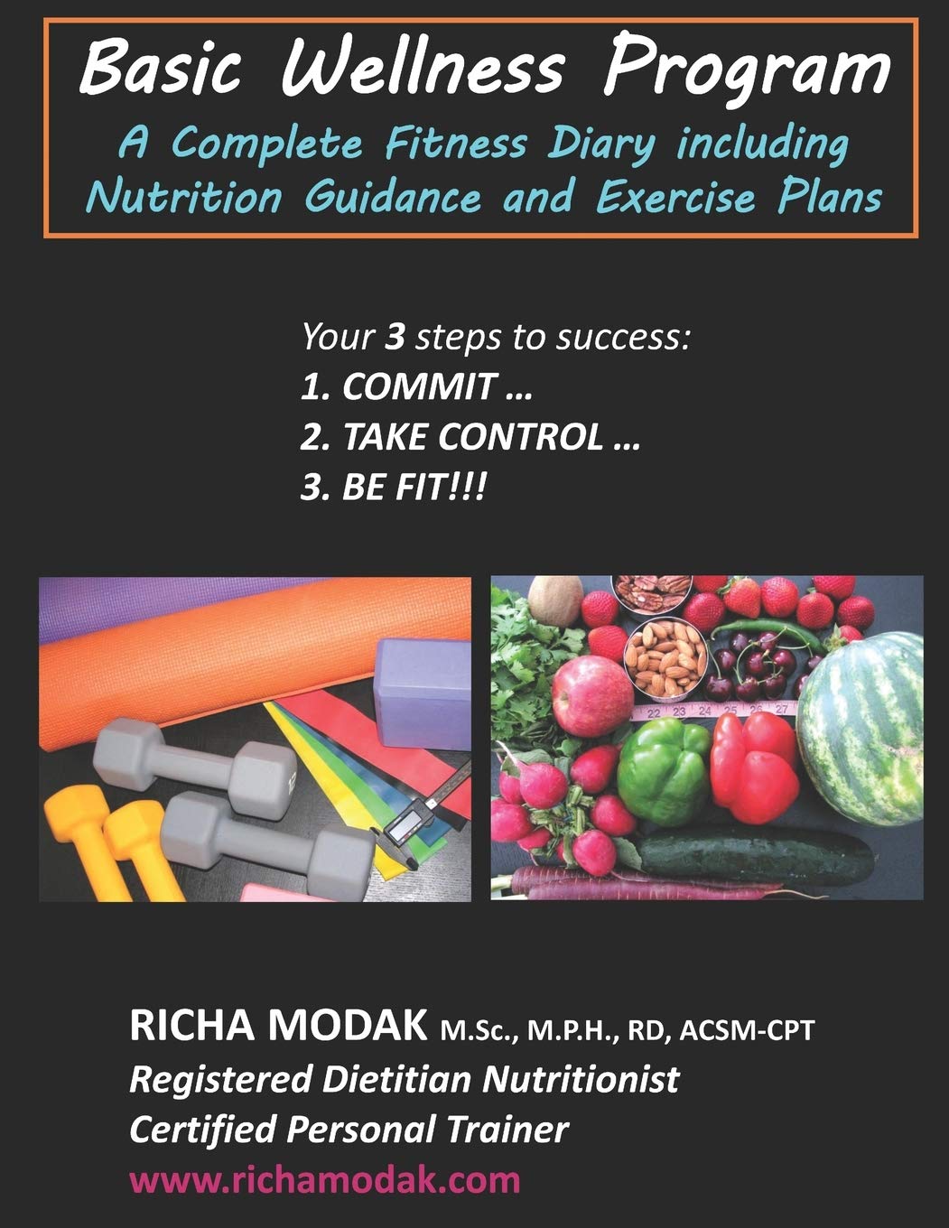 Basic Wellness Program: A Complete Fitness Diary including Nutrition Guidance & Exercise Plans