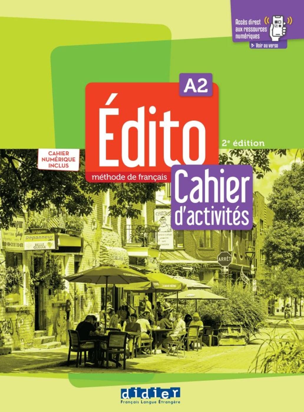 Édito A2, 2e édition - Édition hybride: Méthode de français. Cahier d'activités + code numérique didierfle.com (24 mois)