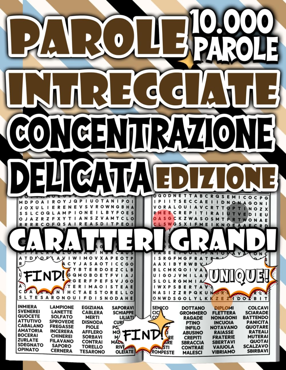 Parole Intrecciate – Edizione Concentrazione Delicata: Libro in Large Print per un Allenamento Mentale Morbido e Senza Pressioni (Parole Intrecciate: Serie Benessere & Relax)