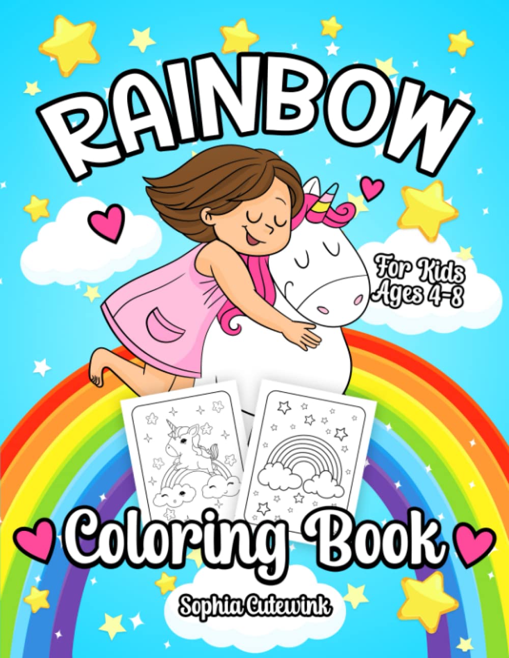 Rainbow Coloring Book for Kids Ages 4-8: Toddler Coloring Book To Stimulate Children Creativity and Imagination