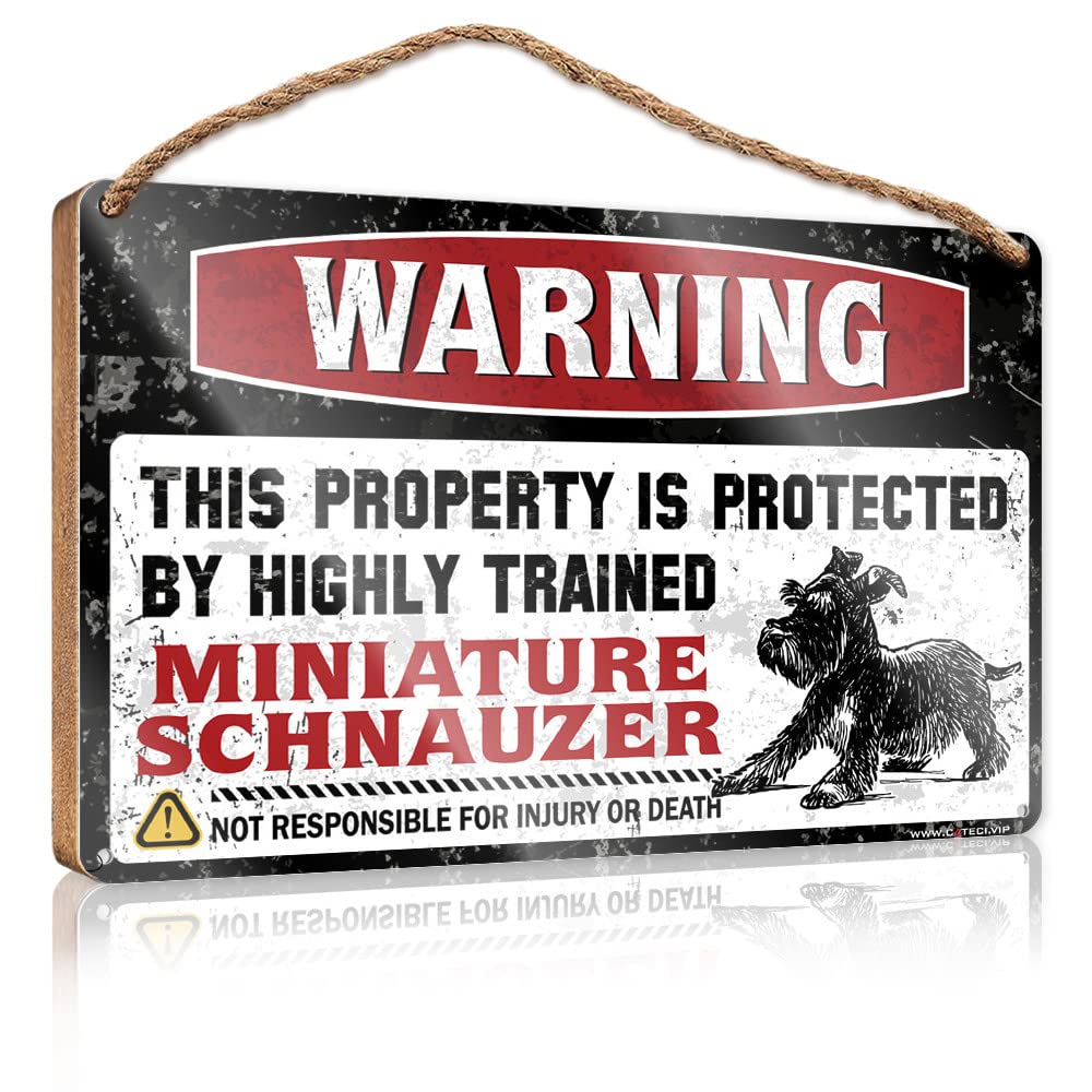 YYHLEH Funny Signs For Man Cave Warning This Property Is Protected By A Highly Trained Miniature Schnauzer Wooden Sign(23X35CM)