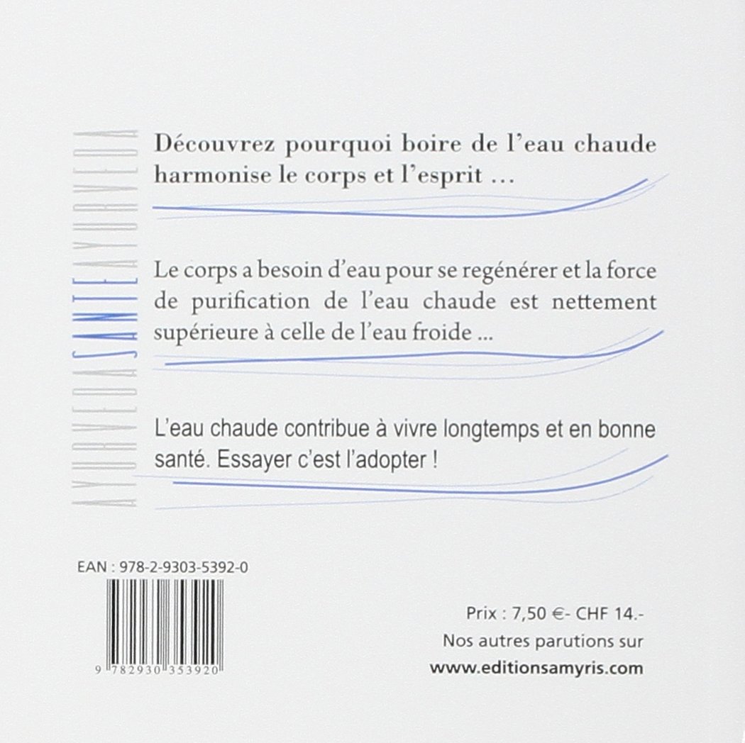 La tasse d'eau chaude à la santé de la vie