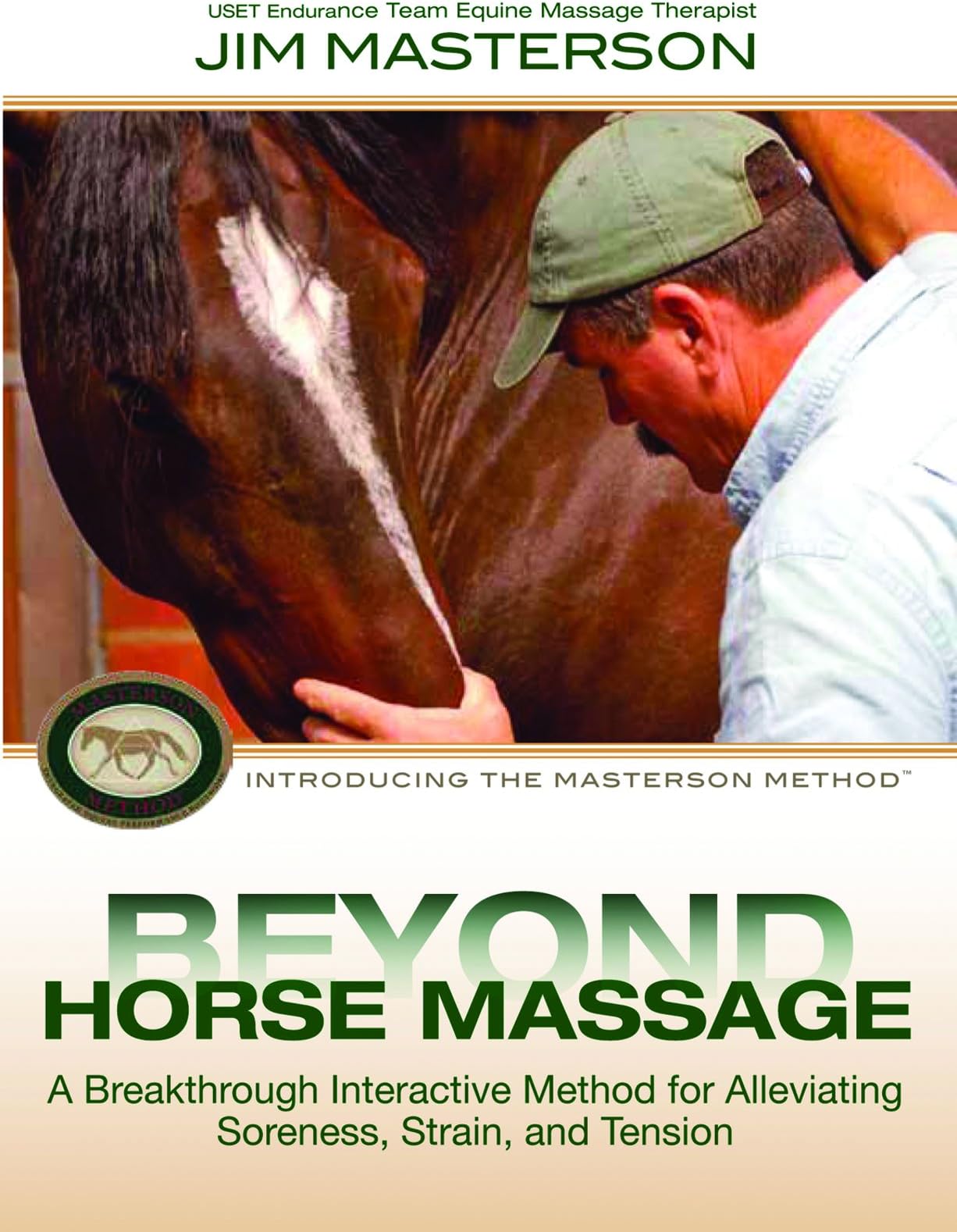Beyond Horse Massage: Introducing the Masterson Method