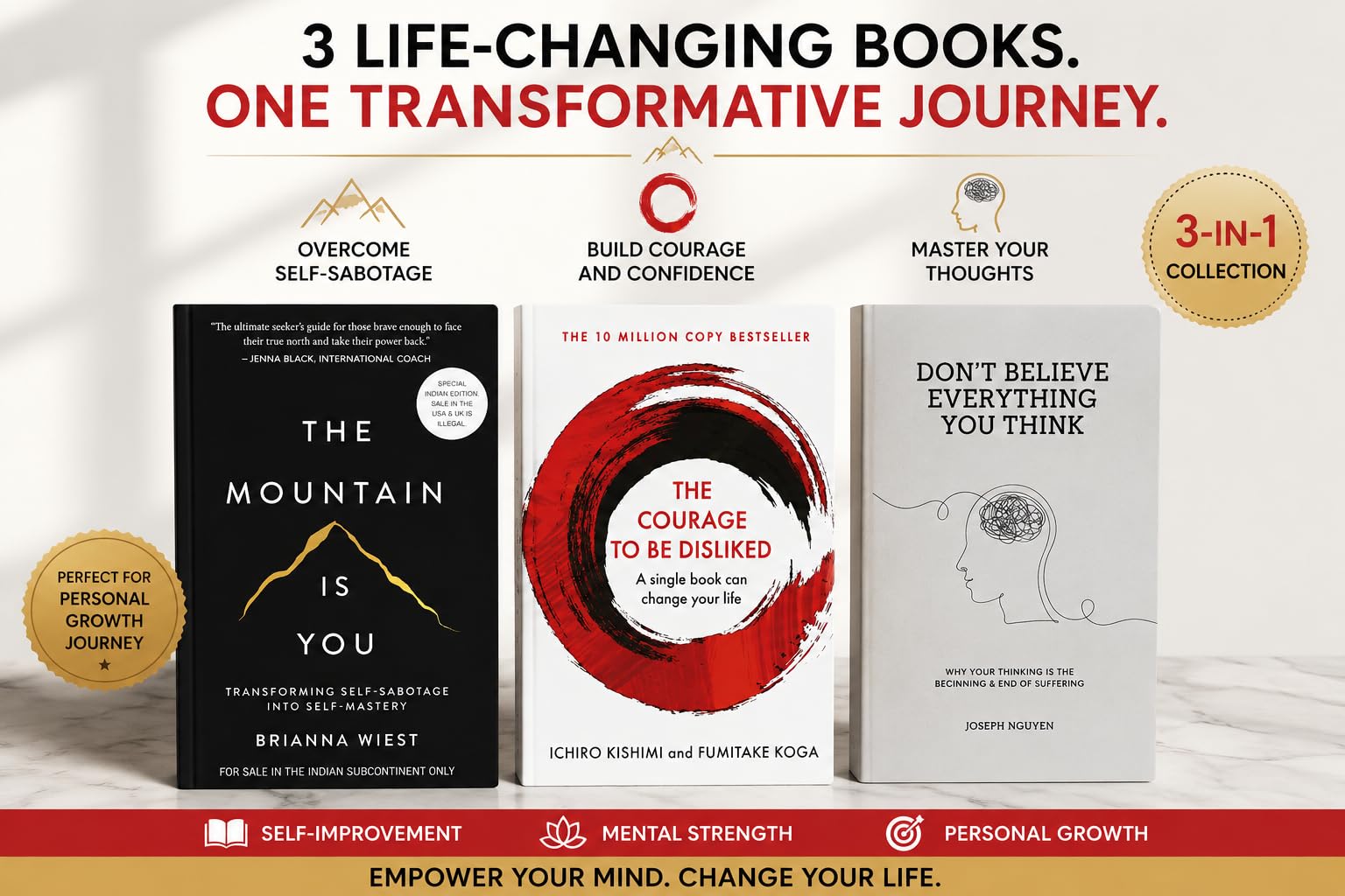 Image of Combo of The Mountain is you + Courage to be Disliked + Don't Believe Everything you think (3 Book) #International Bestseller