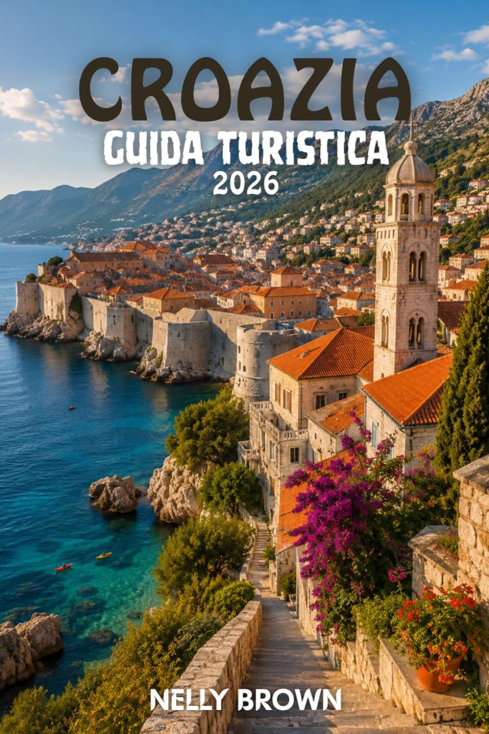 Guida Turistica della Croazia 2026: 15 consigli pratici per pianificare il tuo viaggio ed esplorare la Croazia in tutta sicurezza (Include una mappa)