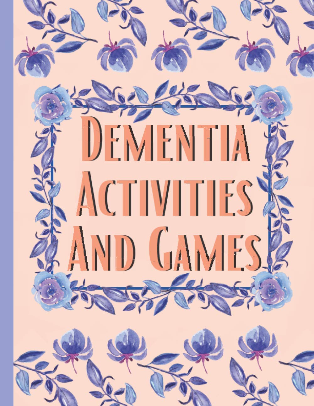 Buy Dementia Activities And Games Huge Book Of Activities & Games To