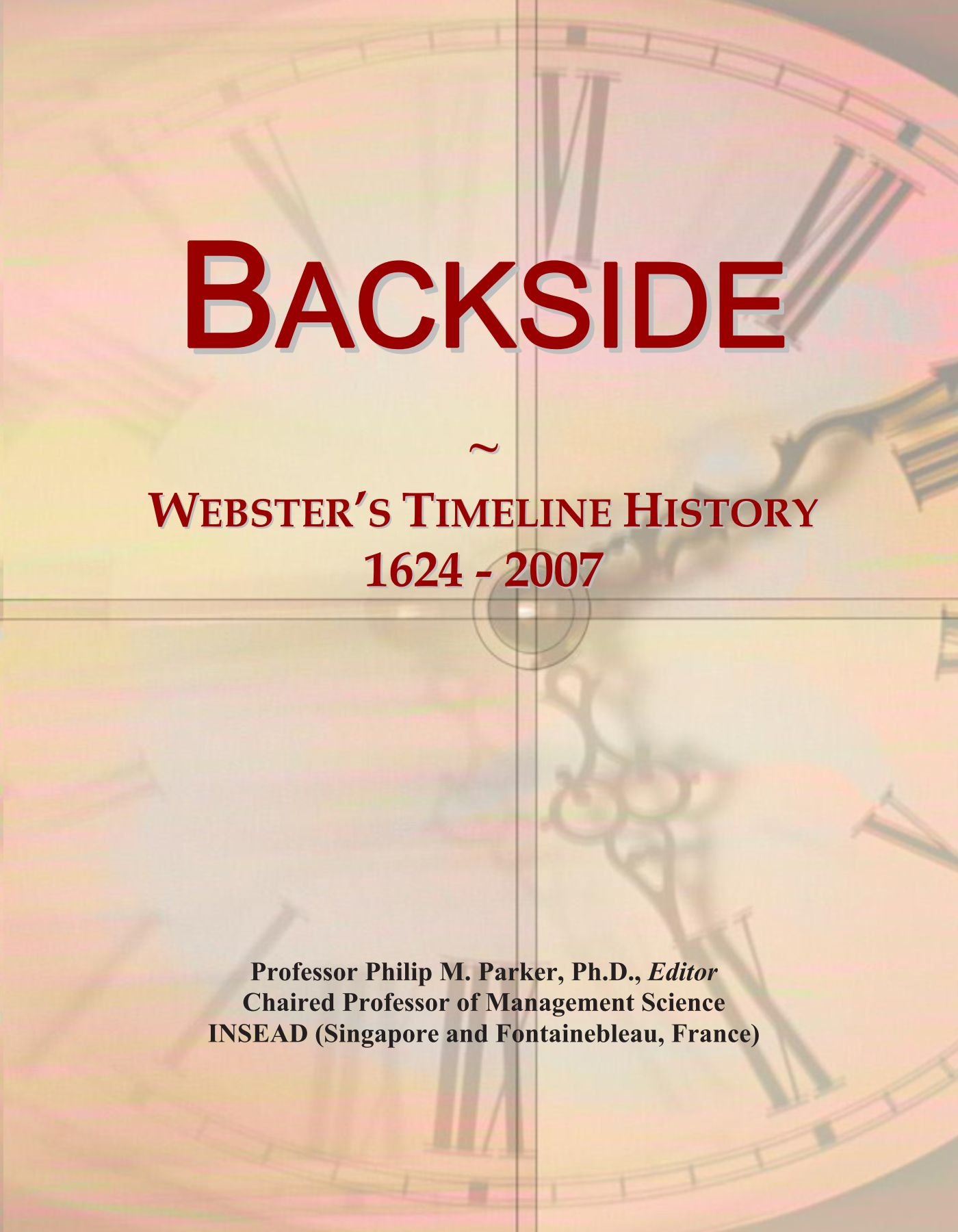 Backside: Webster's Timeline History, 1624 - 2007