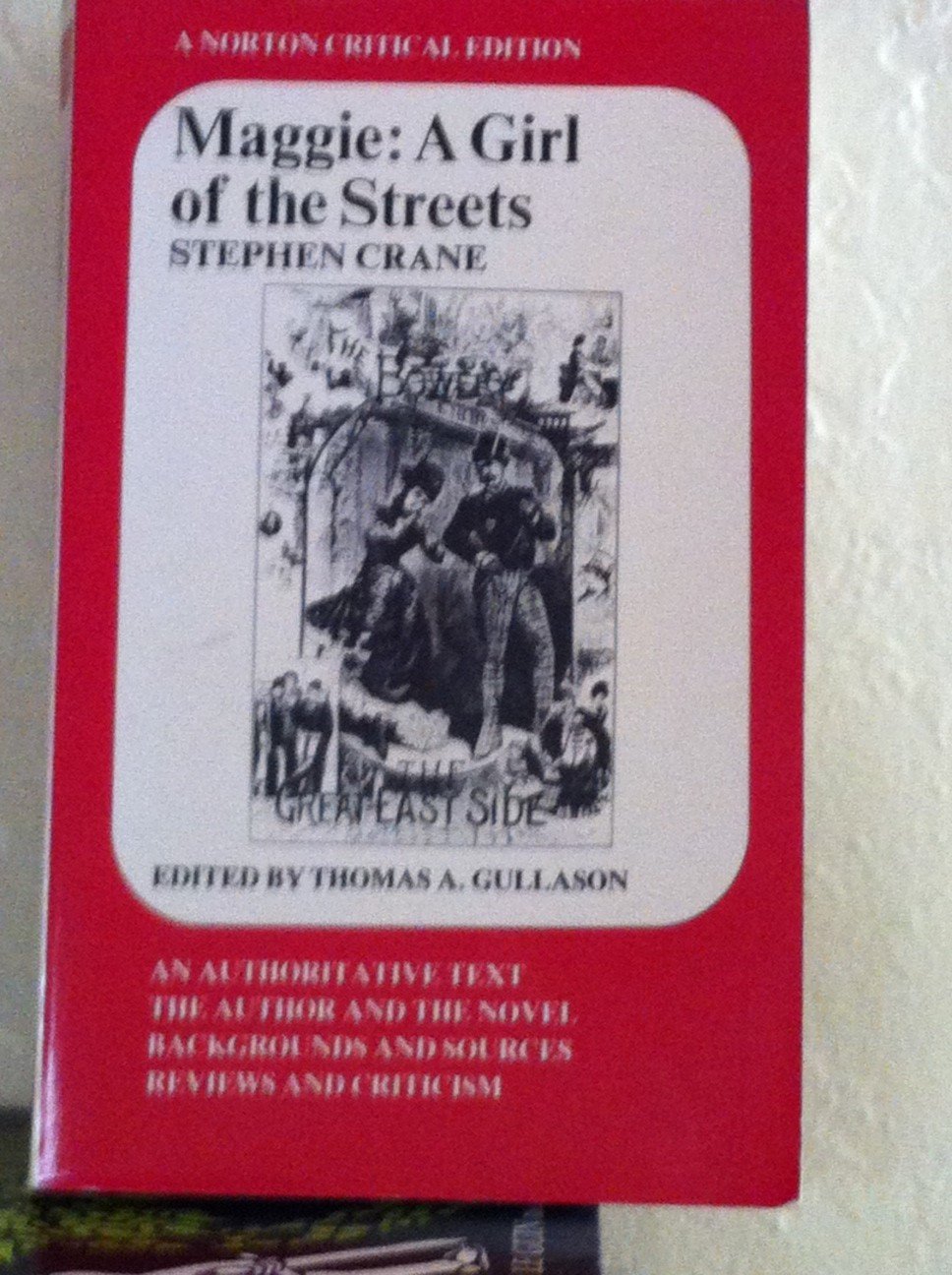 Maggie: A Girl of the Streets by Stephen Crane, Thomas A. Gul... - 9780393950243