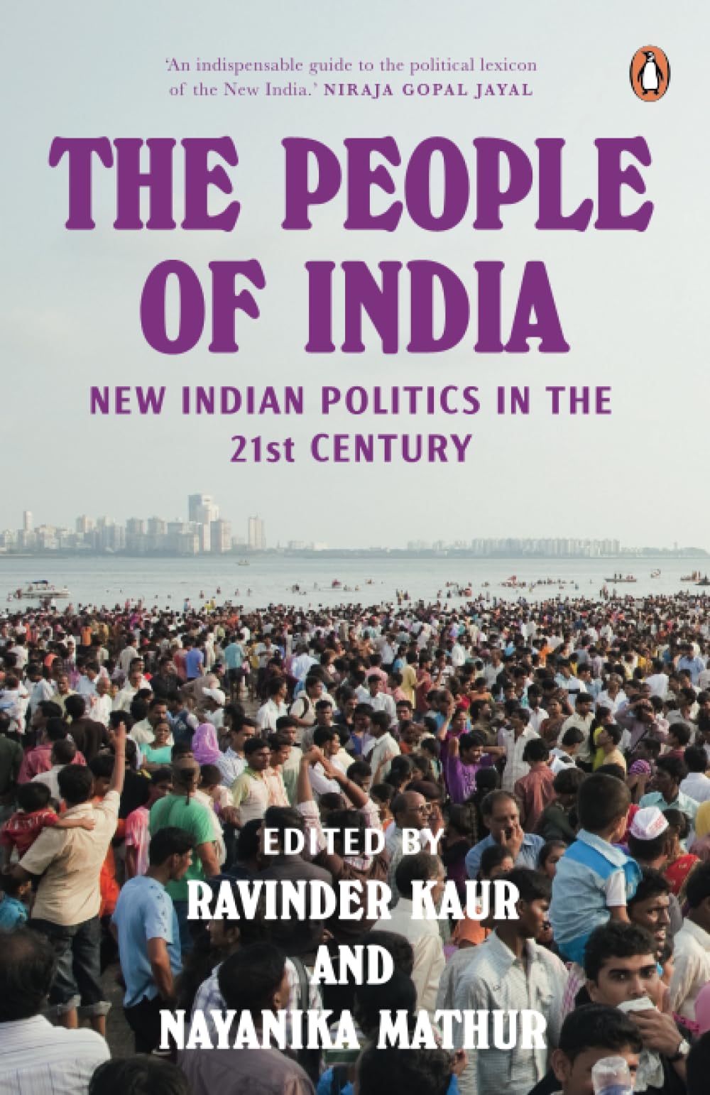 The People of India: New Indian Politics in the 21st Century