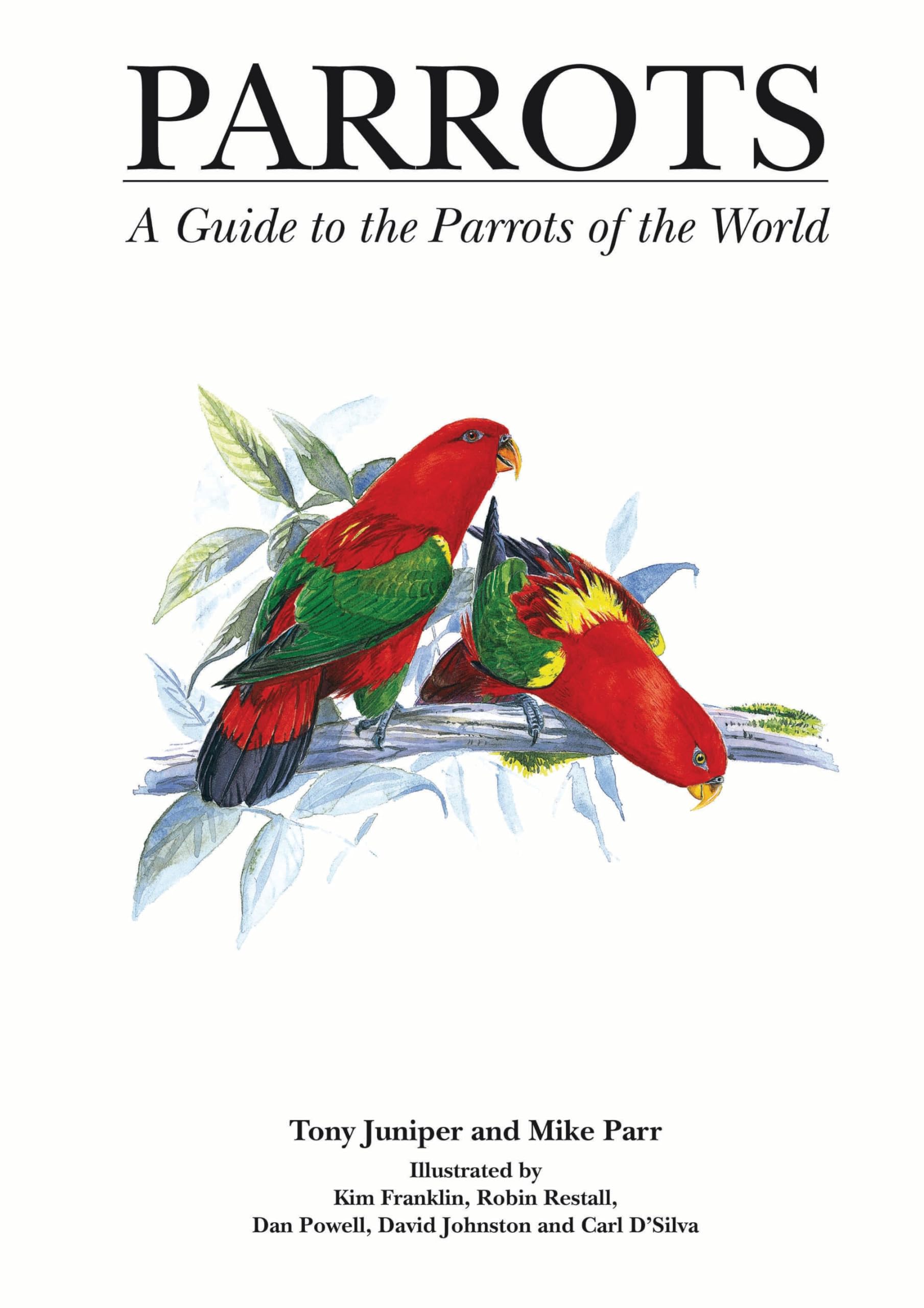 Parrots: A Guide to Parrots of the World (Helm Identification Guides)