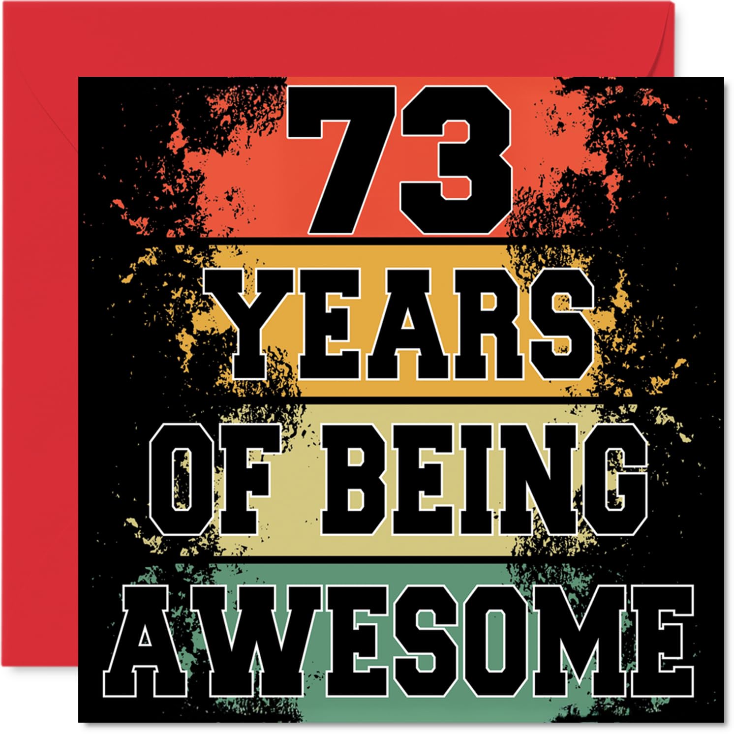 73rd Birthday Cards for Women and Men, Being Awesome