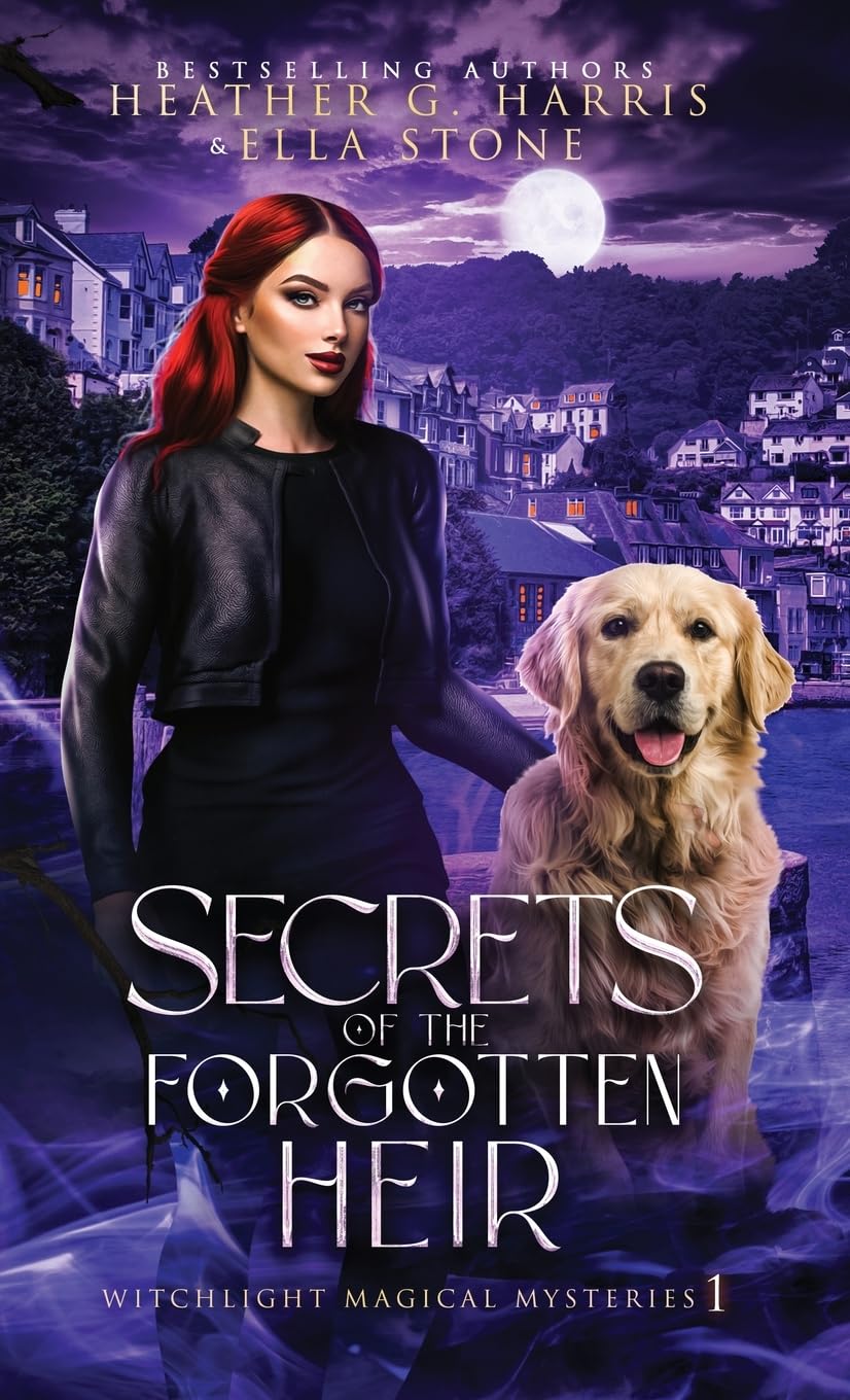 Secrets of the Forgotten Heir: An Urban Fantasy Novel: 2 (Witchlight Magical Mysteries)