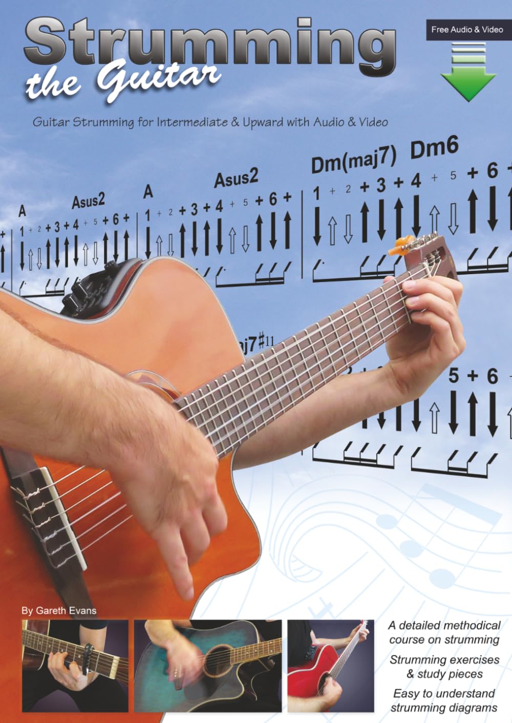 Strumming the Guitar: Guitar Strumming for Intermediate & Upward with Audio & Video: 2