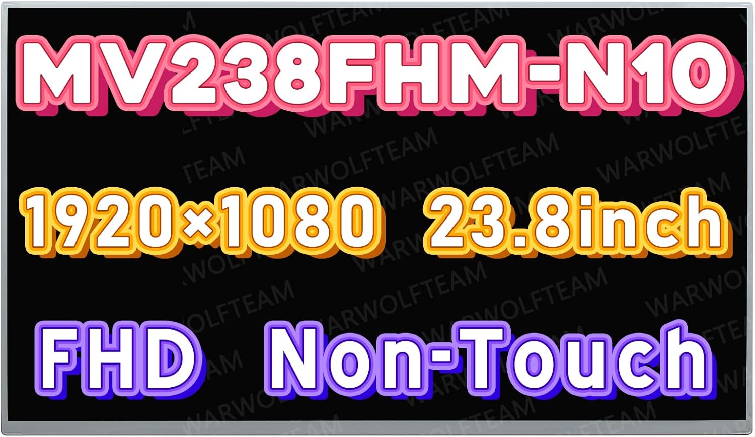 23.8inch Replacement for MV238FHM-N10 1920X1080 FHD 60Hz 30Pins 74% NTSC 96% of sRGB LCD LED Display Replacement Panel(Non-Touch)