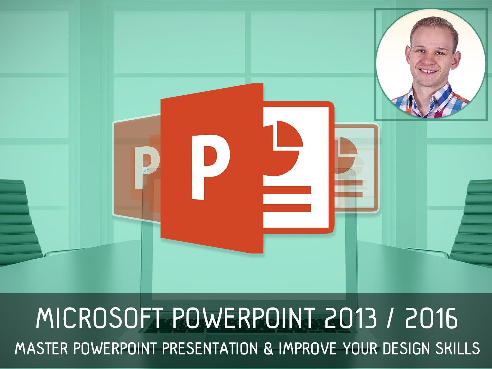Microsoft Powerpoint 2013 / 2016 - Master PowerPoint Presentation & Improve Your Design Skills