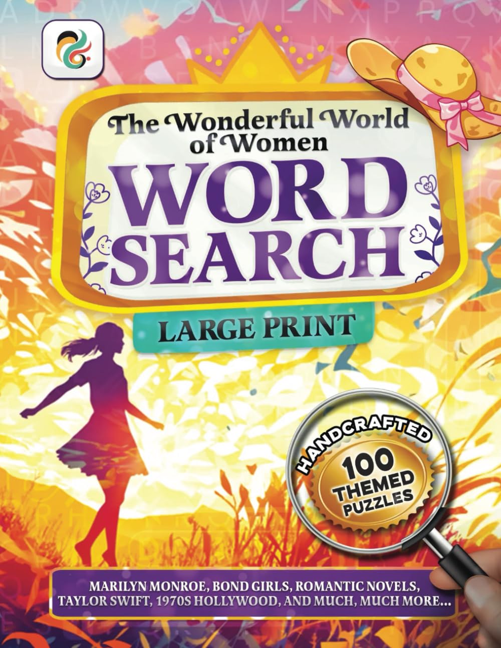 Word Search: 100 Wordfind Games Puzzle Book for Adults about The Wonderful World of Women