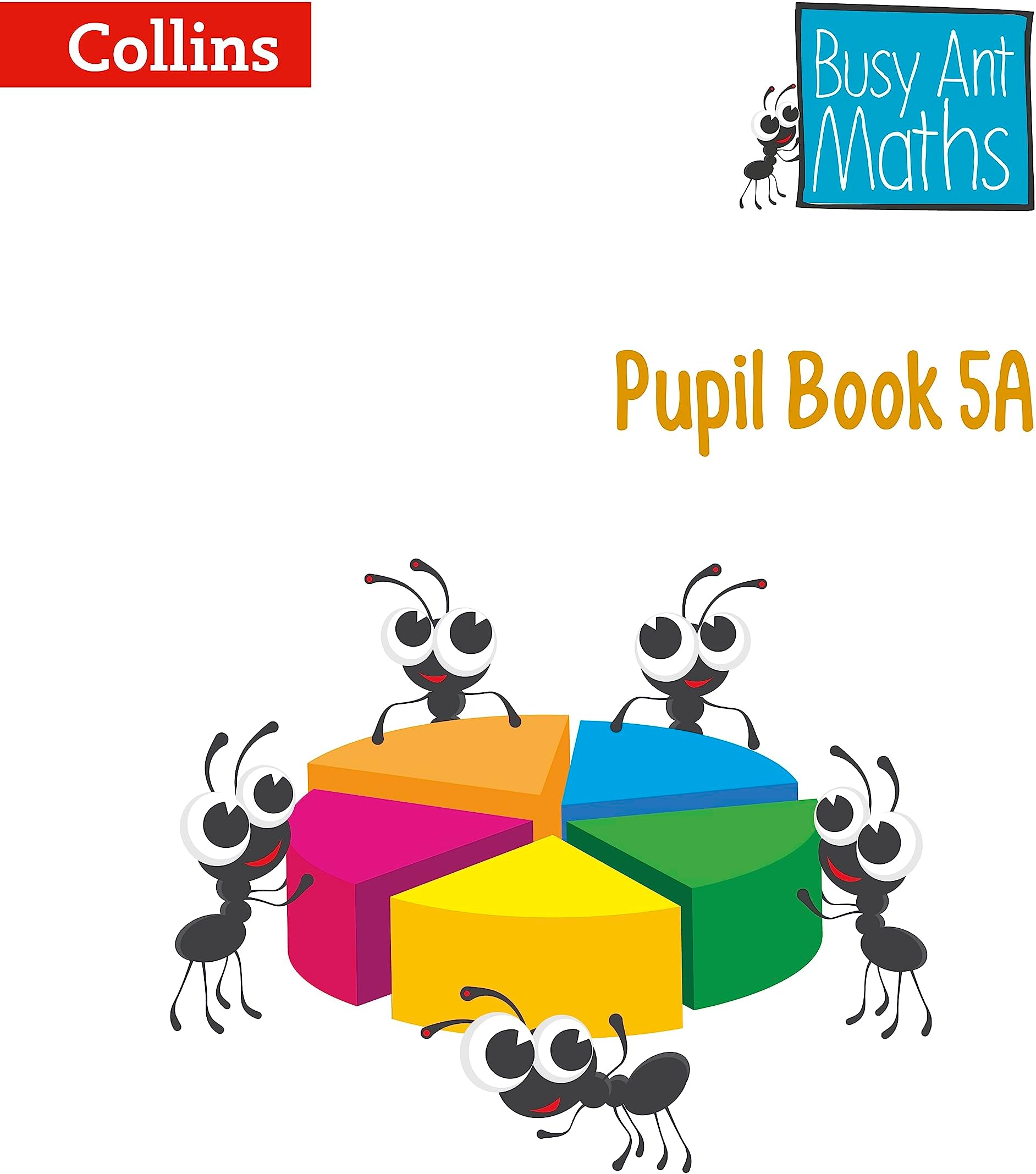 Pupil Book 5A (Busy Ant Maths European edition) Paperback โ 27 Aug. 2015